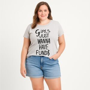 Girls Just Wanna Have Funds Graphic Tee Gray Size L Casual Fun Shirt